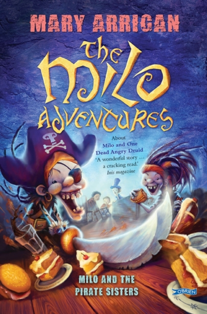 Milo and the Pirate Sisters : The Milo Adventures: Book 3, Paperback / softback Book