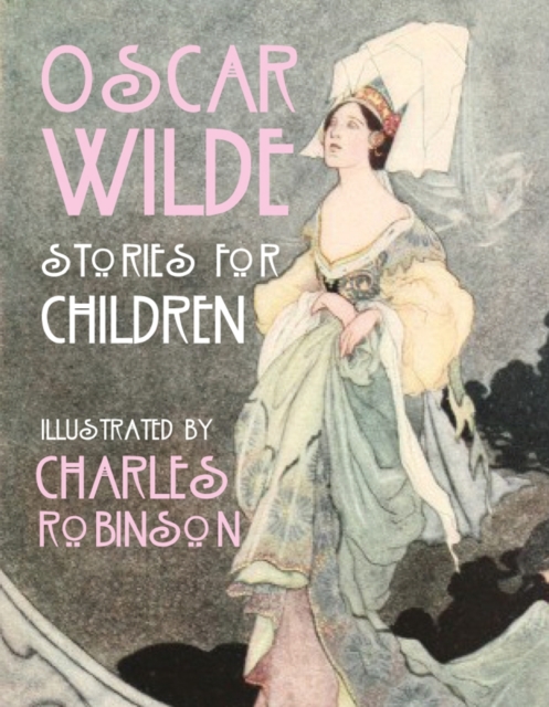 Oscar Wilde - Stories for Children, Hardback Book