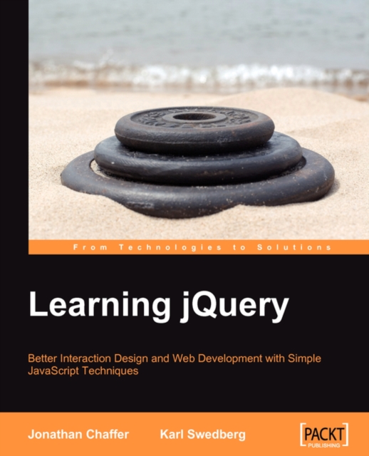 Learning jQuery: Better Interaction Design and Web Development with Simple JavaScript Techniques, Electronic book text Book