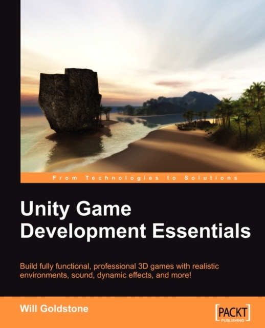 Unity Game Development Essentials, Electronic book text Book