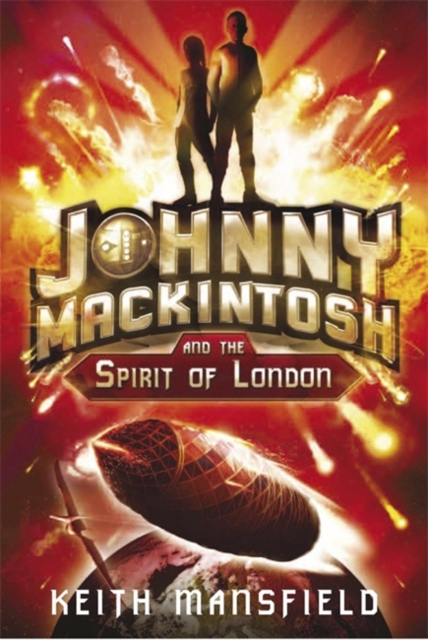 Johnny Mackintosh: Johnny Mackintosh and the Spirit of London : Book 1, CD-Audio Book