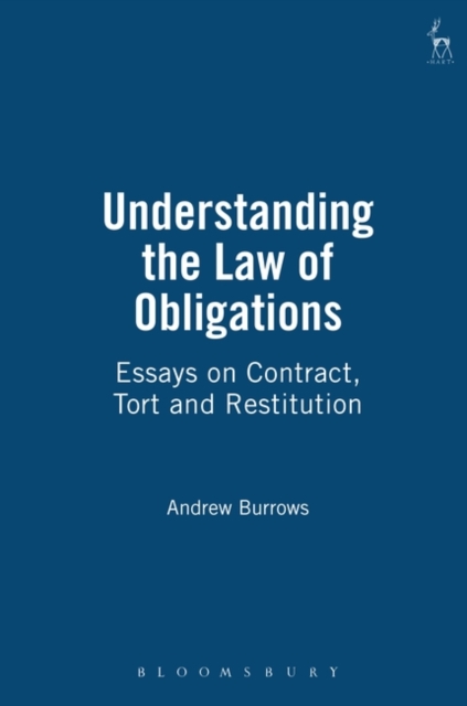 Understanding the Law of Obligations : Essays on Contract, Tort and Restitution, PDF eBook