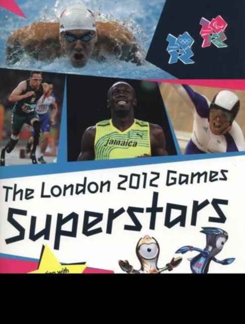 The London 2012 Games Superstars, Paperback / softback Book