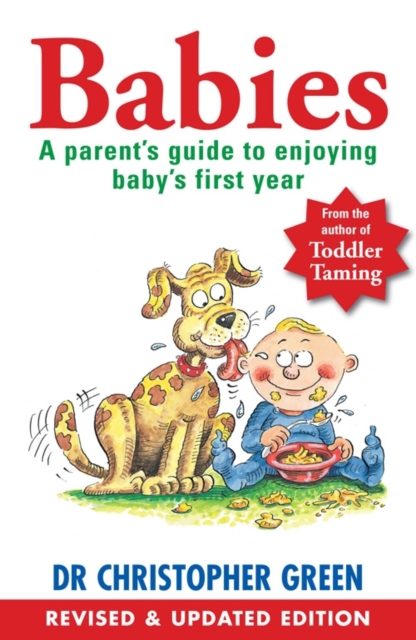 Babies : A Parent's Guide To Enjoying Baby's First Year, Paperback / softback Book