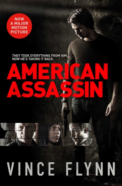 American Assassin : A race against time to bring down terrorists. A high-octane thriller that will keep you guessing., EPUB eBook