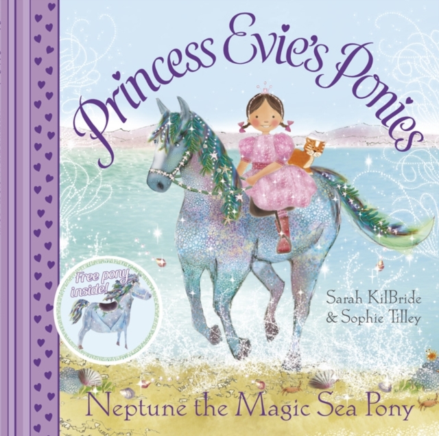 Princess Evie's Ponies: Neptune the Magic Sea Pony, Paperback / softback Book