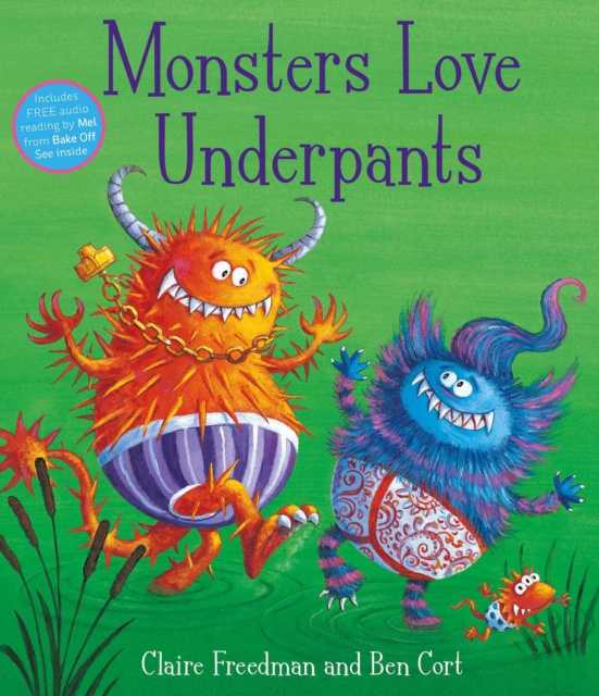 Monsters Love Underpants : the perfect pant-tastic picture book for Halloween!, Paperback / softback Book