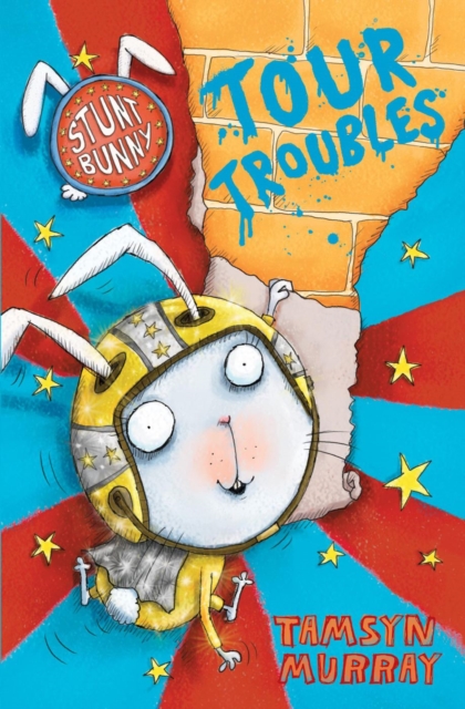 Stunt Bunny: Tour Troubles, EPUB eBook