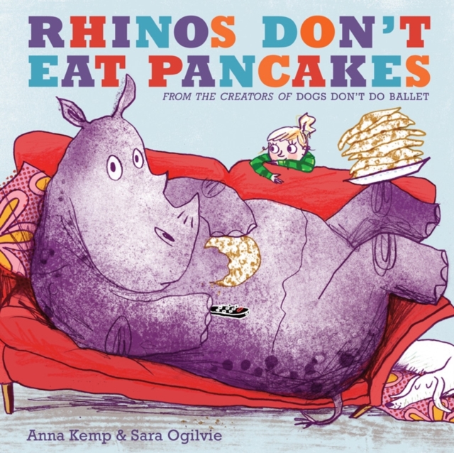 Rhinos Don't Eat Pancakes, Hardback Book
