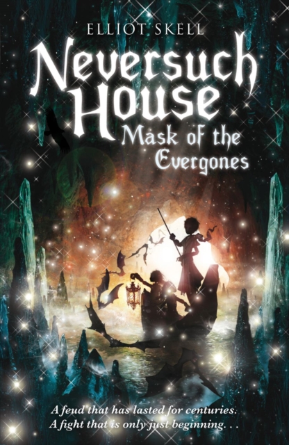 Neversuch House: Mask of the Evergones, EPUB eBook