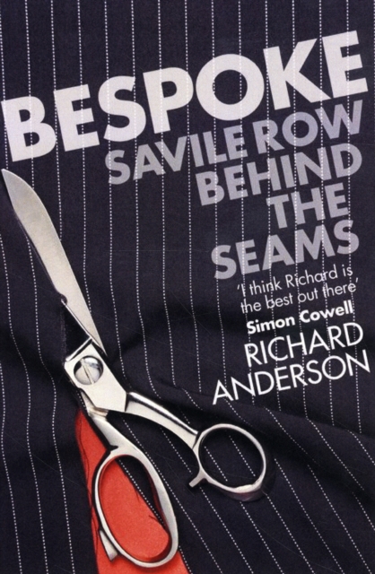 Bespoke : Savile Row Ripped and Smoothed, Paperback / softback Book