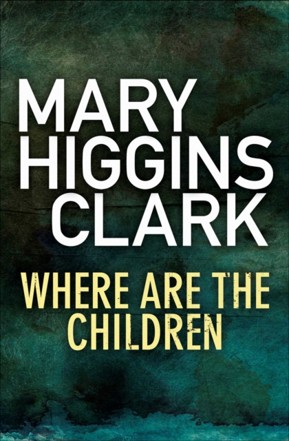 Where Are The Children?, EPUB eBook