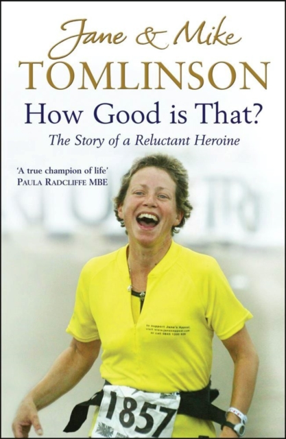 How Good is That? : The Story of a Reluctant Heroine, EPUB eBook