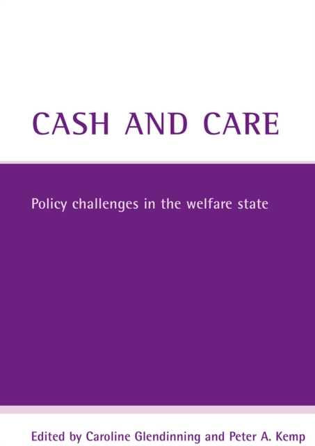 Cash and care : Policy challenges in the welfare state, PDF eBook