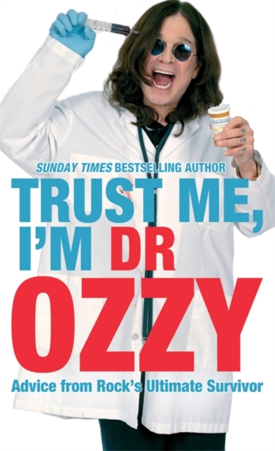Trust Me, I'm Dr Ozzy, Hardback Book