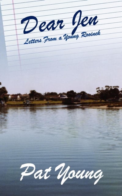 Dear Jen : Letters from a Young Rooinek, Paperback / softback Book