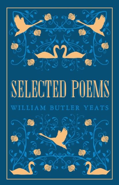 Selected Poems : Annotated Edition (Great Poets Series), Paperback / softback Book