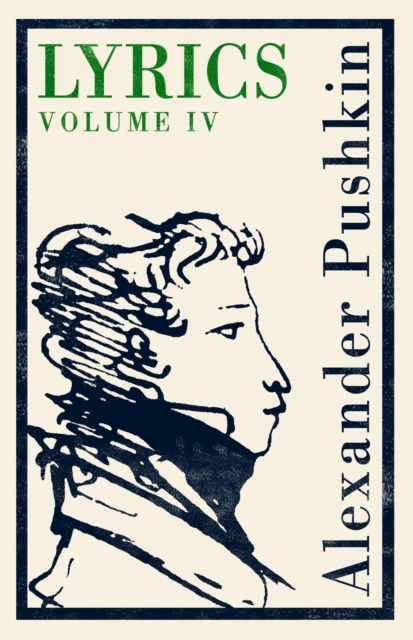 Lyrics: Volume 4 (1829-37), Paperback / softback Book