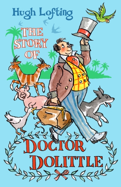 The Story of Dr Dolittle : Presented with the original Illustrations, Paperback / softback Book
