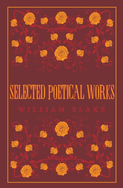 Selected Poetical Works: Blake, Paperback / softback Book