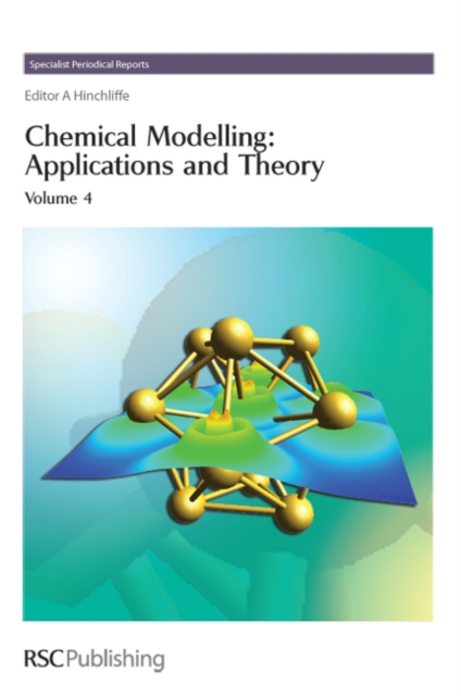 Chemical Modelling : Applications and Theory Volume 4, PDF eBook
