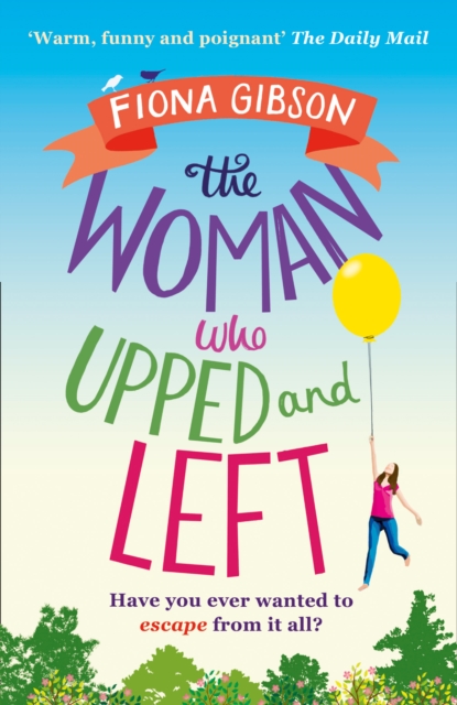 The Woman Who Upped and Left, Paperback / softback Book