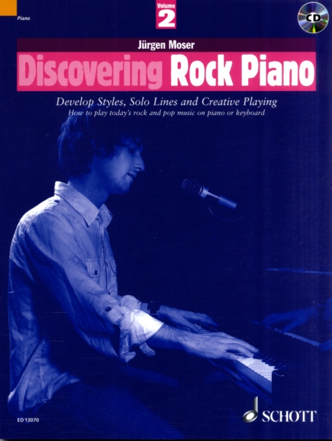 Discovering Rock Piano : Develop Styles, Solo Lines and Creative Playing, Mixed media product Book