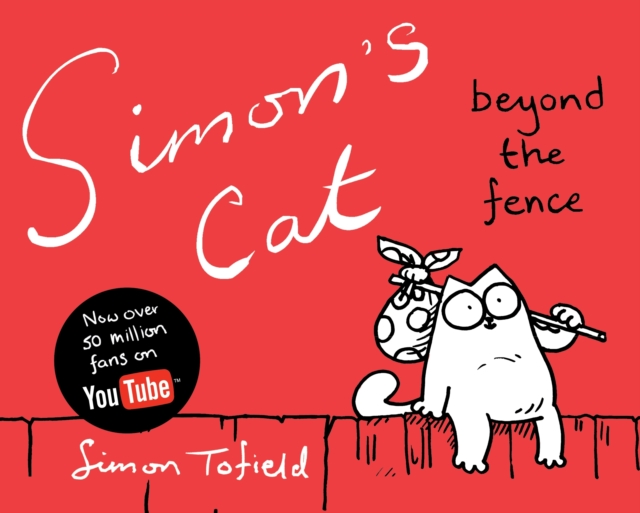 Simon's Cat 2 : Beyond the Fence, Hardback Book