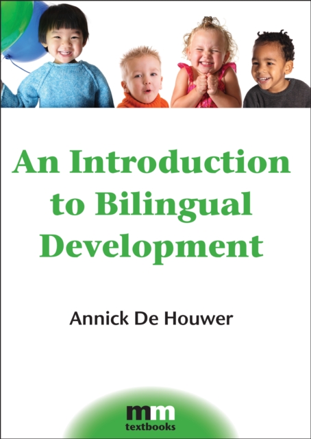 An Introduction to Bilingual Development, Hardback Book