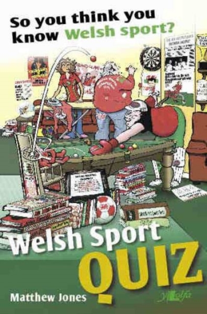 So You Think You Know Welsh Sport? - Welsh Sports Quiz : Welsh Sports Quiz, Paperback / softback Book