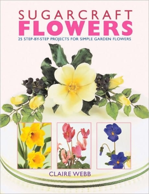 Sugarcraft Flowers, Paperback Book