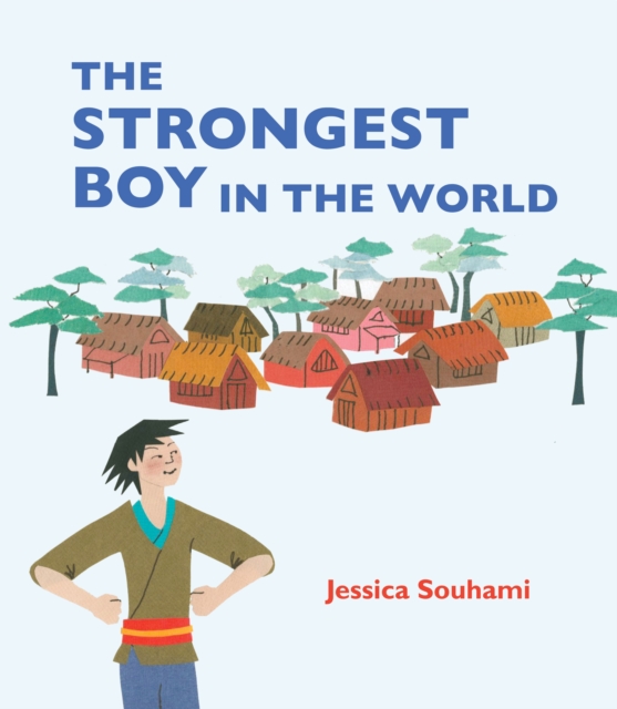 The Strongest Boy in the World, Hardback Book