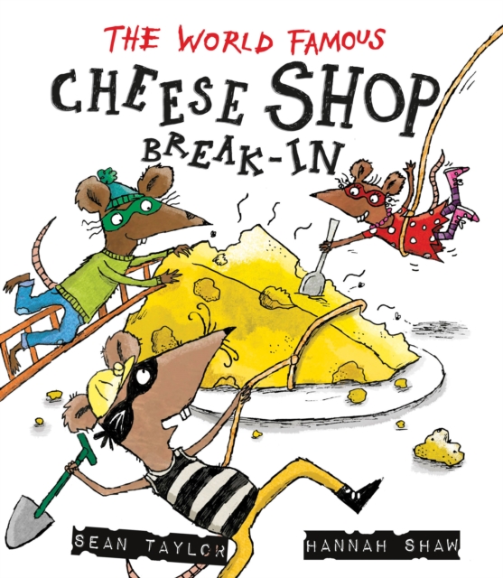 The World-Famous Cheese Shop Break-in, Hardback Book