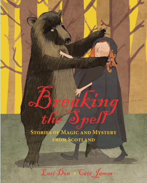 Breaking the Spell : Stories of Magic and Mystery from Scotland, Paperback / softback Book