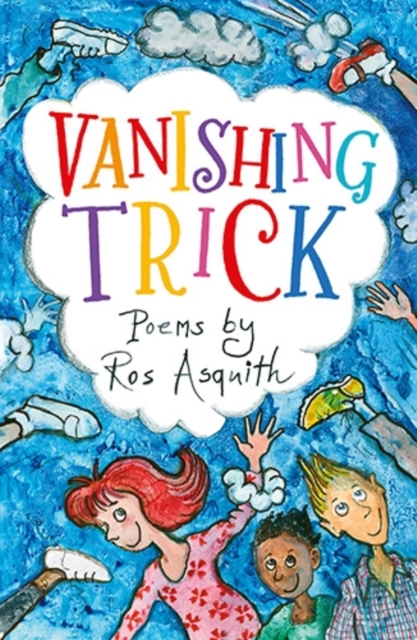 Vanishing Trick : Poems by Ros Asquith, Paperback Book