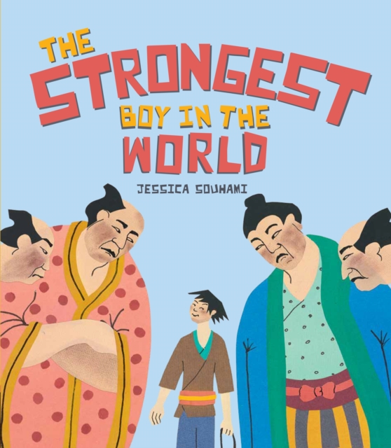 The Strongest Boy in the World, Paperback / softback Book