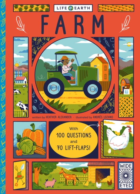 Life on Earth: Farm : With 100 Questions and 70 Lift-flaps!, Board book Book