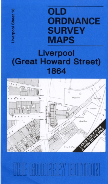 Liverpool (Great Howard Street) 1864 : Liverpool Sheet 18, Sheet map, folded Book