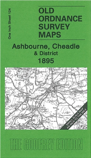 Ashbourne, Cheadle and District 1895 : One Inch Sheet 124, Sheet map, folded Book