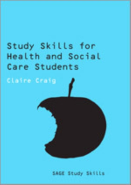 Study Skills for Health and Social Care Students, Hardback Book
