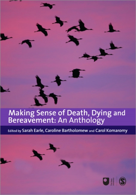 Making Sense of Death, Dying and Bereavement : An Anthology, Paperback / softback Book
