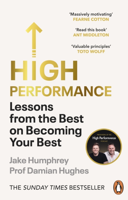 High Performance : Lessons from the Best on Becoming Your Best, Paperback / softback Book