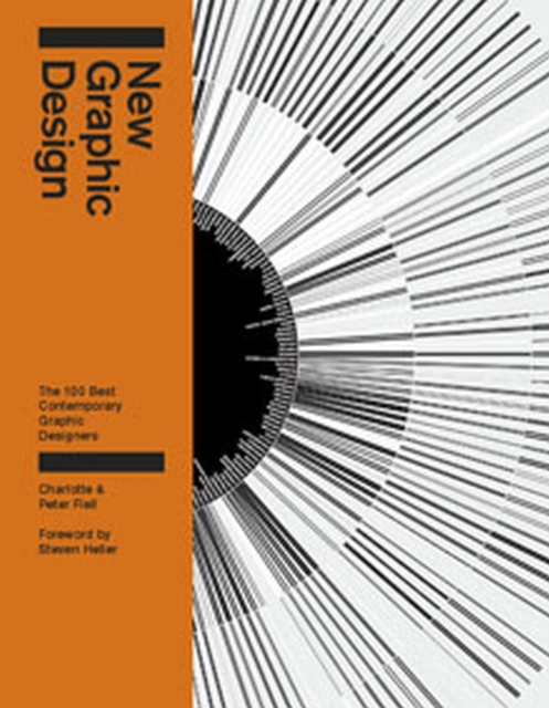 New Graphic Design : The 100 Best Contemporary Graphic Designers, Hardback Book