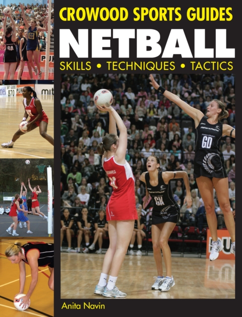 Netball : Skills. Techniques. Tactics, Paperback / softback Book
