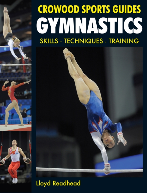Gymnastics : Skills- Techniques- Training, Paperback / softback Book