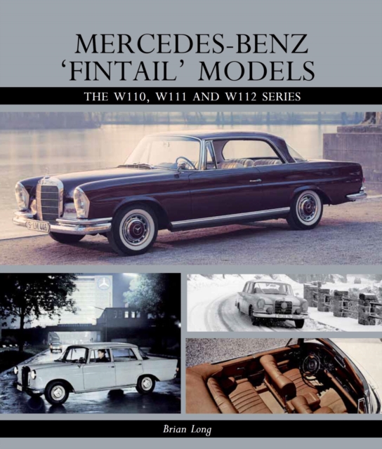 Mercedes-Benz 'Fintail' Models, EPUB eBook