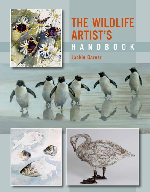 The Wildlife Artist's Handbook, Paperback / softback Book