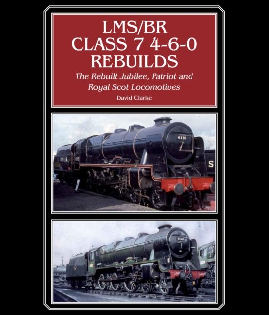LMS/BR Class 7 4-6-0 Rebuilds, EPUB eBook
