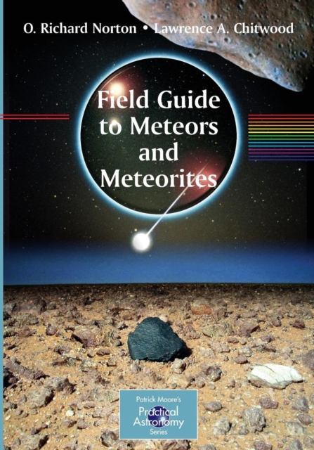 Field Guide to Meteors and Meteorites, Paperback / softback Book