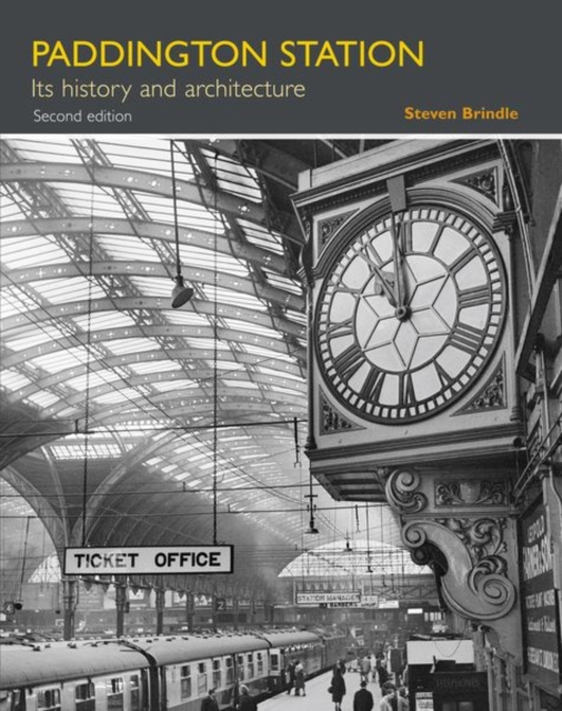 Paddington Station : Its history and architecture, Paperback / softback Book